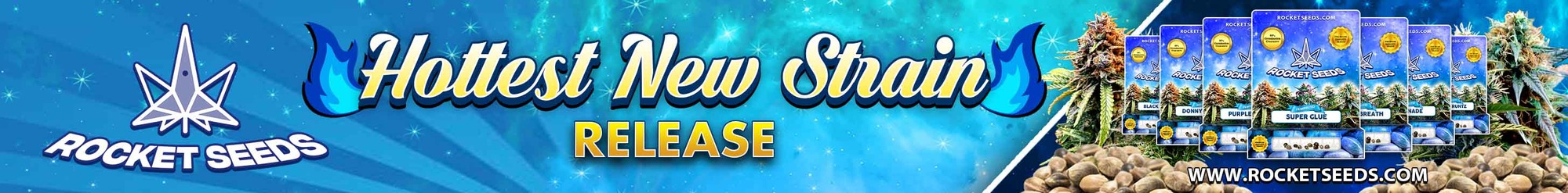Hottest New Strains