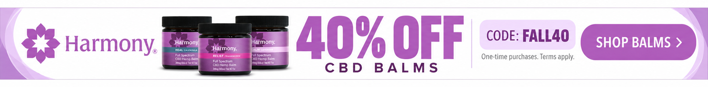 Harmony CBD: 40% off CBD balms with code FALL40. One-time purchases. Terms apply.